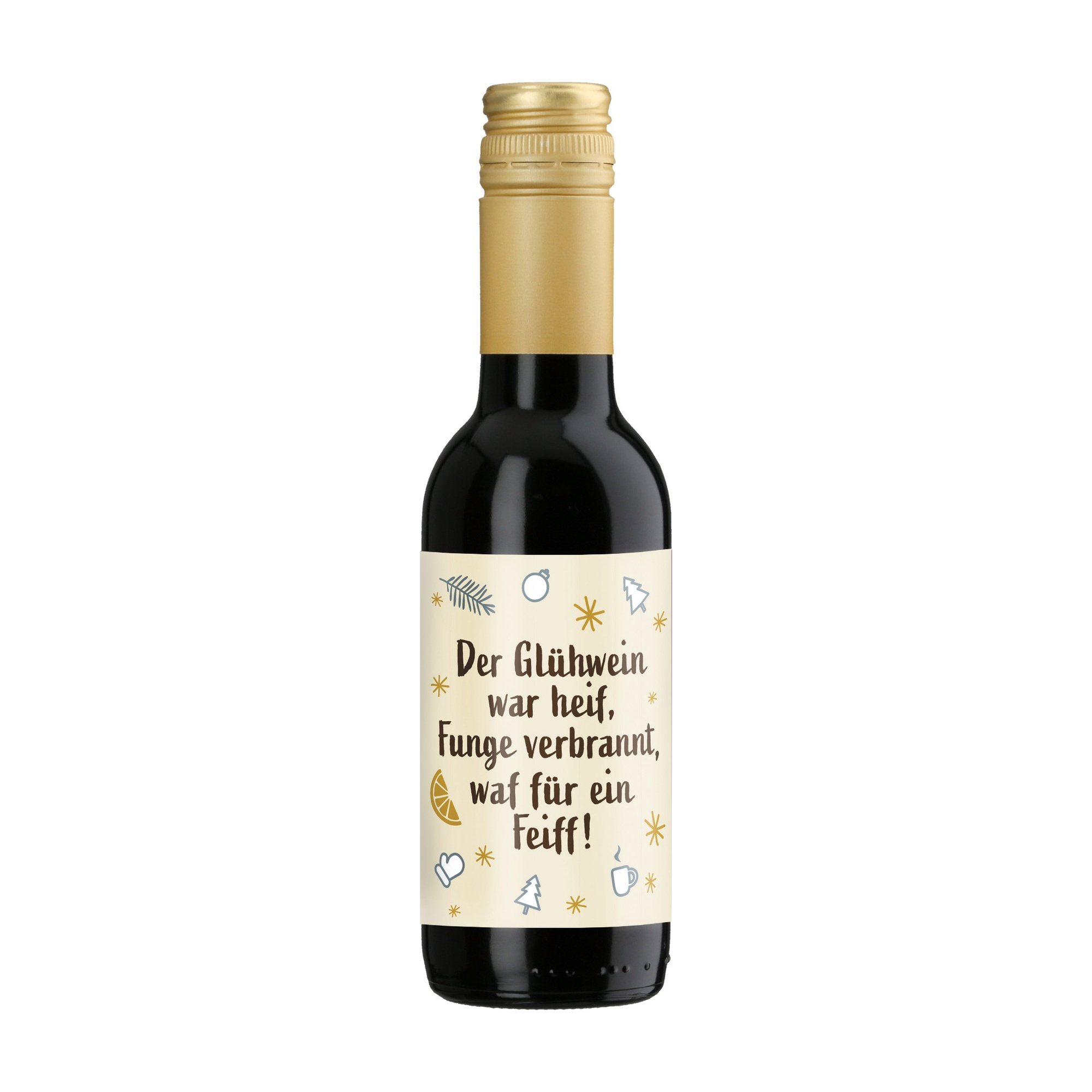 Glühwein im Fläschchen 250ml - Der Glühwein war heiff... Glühwein, Wein, Flasche, Etikett, Weihnachten